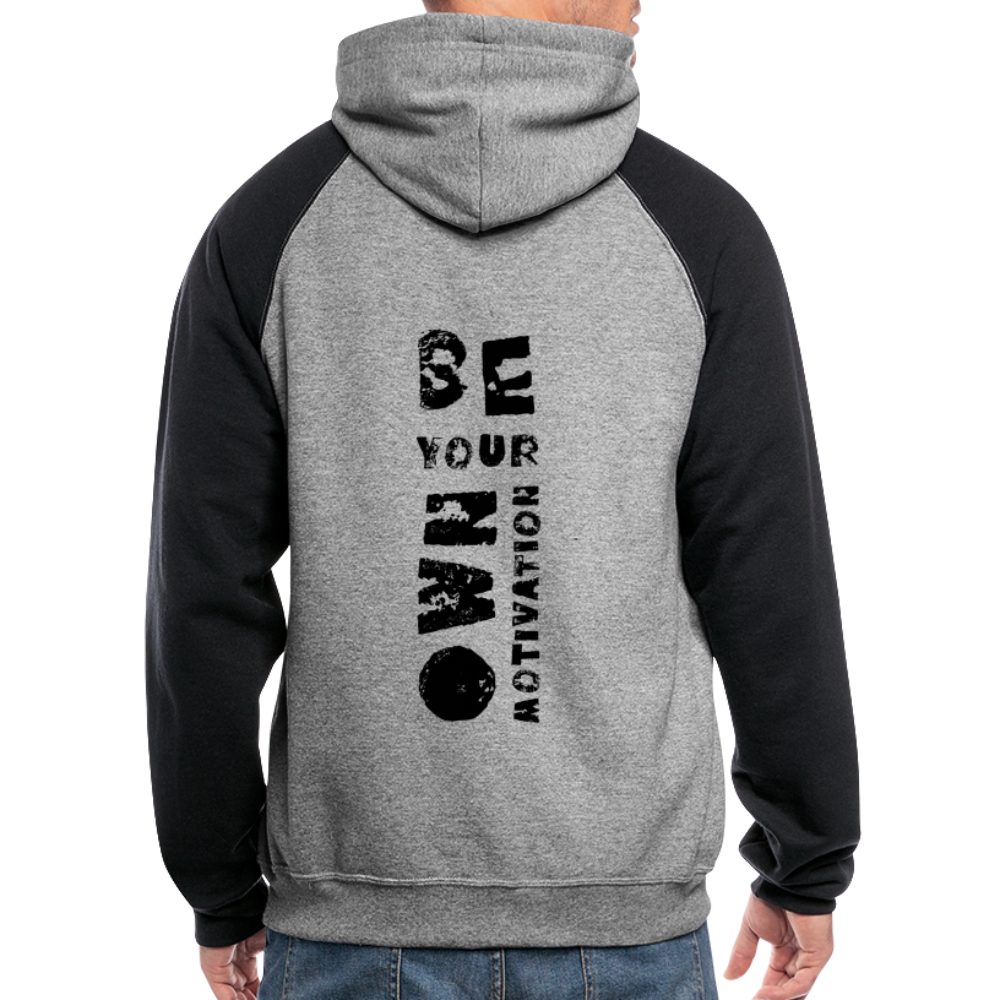 Be your own motivation - Men's Color-Block Hoodie